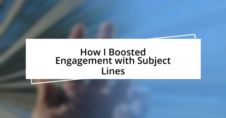 How I Boosted Engagement with Subject Lines