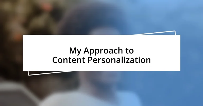 My Approach to Content Personalization