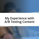 My Experience with A/B Testing Content