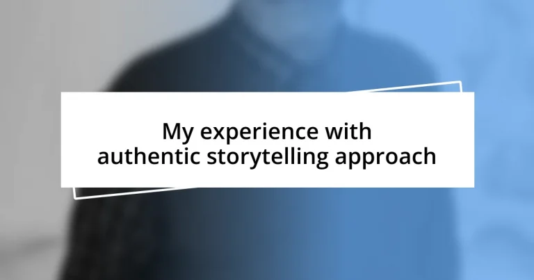 My experience with authentic storytelling approach