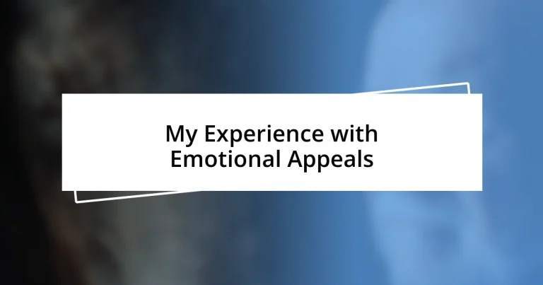 My Experience with Emotional Appeals