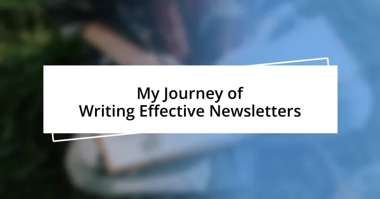 My Journey of Writing Effective Newsletters