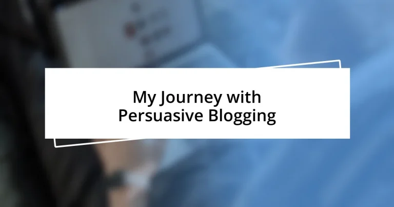 My Journey with Persuasive Blogging