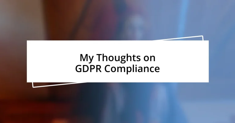 My Thoughts on GDPR Compliance