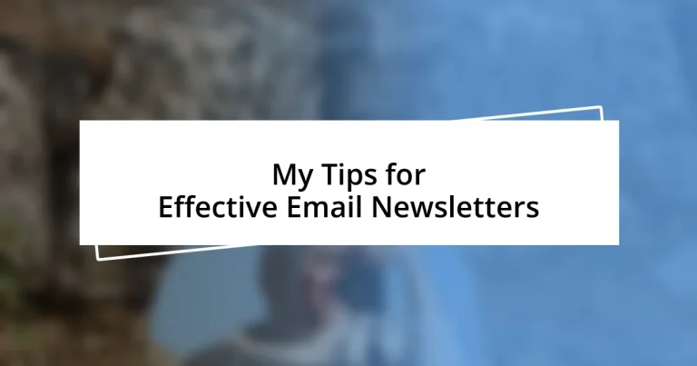 My Tips for Effective Email Newsletters