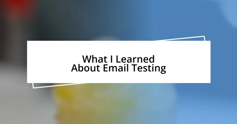 What I Learned About Email Testing