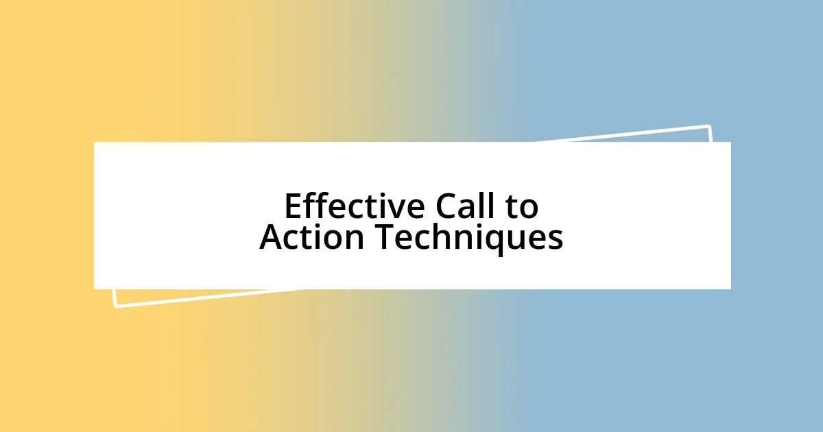 Effective Call to Action Techniques