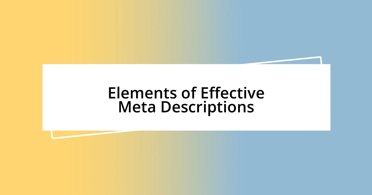 Elements of Effective Meta Descriptions